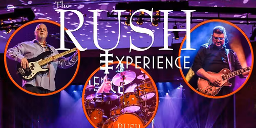 The Rush Experience