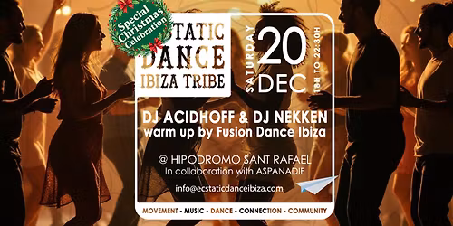 ECSTATIC DANCE IBIZA | SPECIAL CHRISTMAS CELEBRATION
