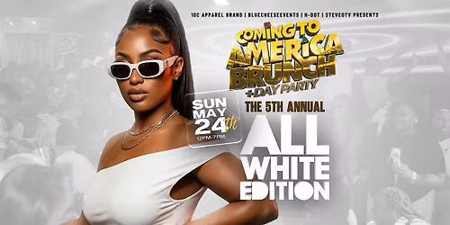 COMING TO AMERICA BRUNCH: "ALL WHITE" EDITION