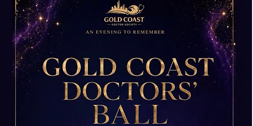 Gold Coast Doctors' Ball  ~  2026