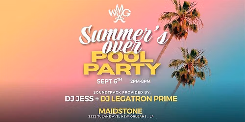 Where My Girls At Presents Summer's Over Pool Party
