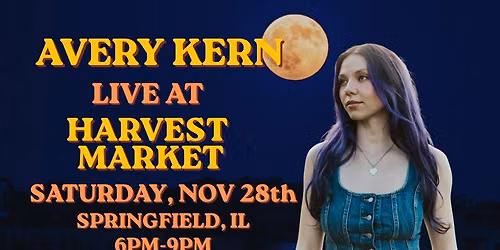 Avery Kern LIVE @ Harvest Market!