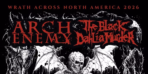 Arch Enemy & The Black Dahlia Murder - Wrath Across North America 2026