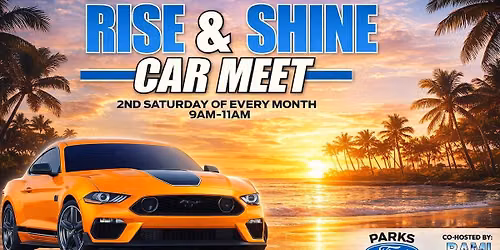 Rise & Shine Car Meet Up!