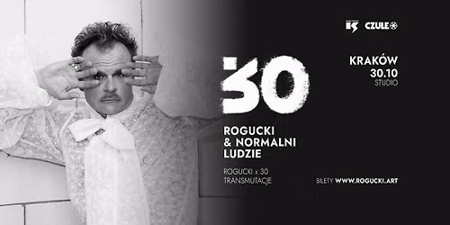 ROGUCKI x 30_Rogucki & Normalni Ludzie_30.10 \/ Krak\u00f3w \/ Studio