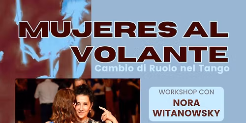 Mujeres al Volante - Cambio di ruolo nel tango