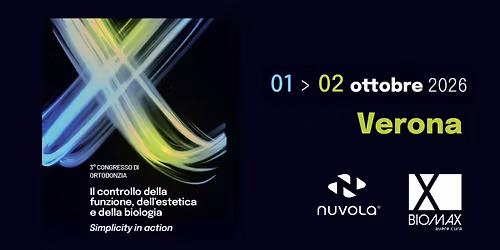 3\u00b0 Congresso Biomax di Ortodonzia di Verona