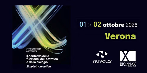 3\u00b0 Congresso Biomax di Ortodonzia di Verona