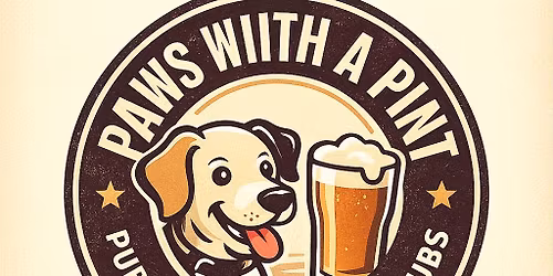 Paws With a Pint ! Dog friendly Pub Crawl