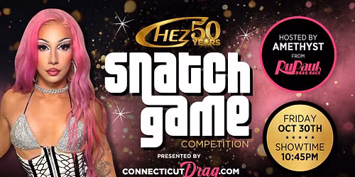 The Chez Celebrates 50 Years with Chez Legends Snatch Game \u2728 Presented By ConnecticutDrag.com