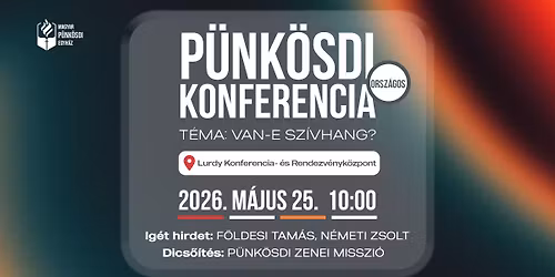 Van-e sz\u00edvhang? - Orsz\u00e1gos P\u00fcnk\u00f6sdi Konferencia