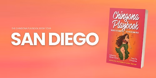 The Chingona Playbook: San Diego