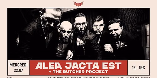 ALEA JACTA EST [Metal Hardcore | Toulouse] + THE BUTCHER PROJECT \u2022 Le Molotov, Marseille