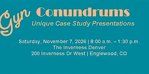 ACOG Colorado Gyn Conundrums 2026