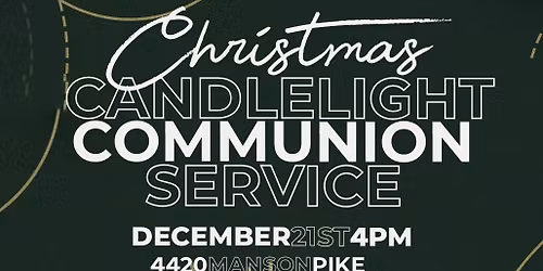 Christmas Candlelight Communion Service