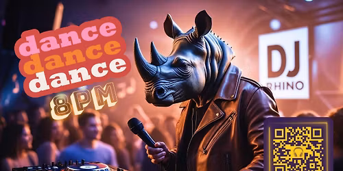 Saturday Night Dance Party with DJ Rhino!