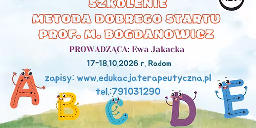METODA DOBREGO STARTU PROF. M. BOGDANOWICZ \u2013 CZ\u0118\u015a\u0106 PRAKTYCZNA (AUTORSKI PROGRAM MA\u0141GORZATY BARA\u0143SKIE