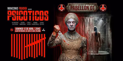 DOM 12\/4 \u2022 Manicomio Freakshow en Sal\u00f3n Pueyrred\u00f3n