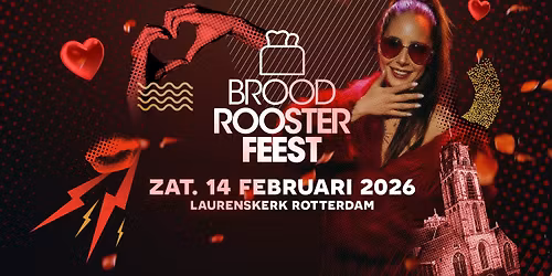 Broodroosterfeest x Laurenskerk [14.02.2026]