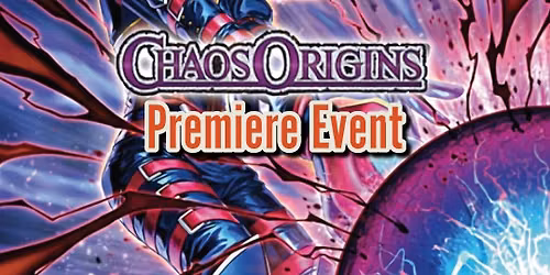 \ud83d\udd25 $22.50 YuGiOh: Chaos Origins Premiere \ud83d\udd25