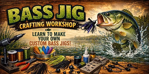 Bass Jig Crafting Workshop