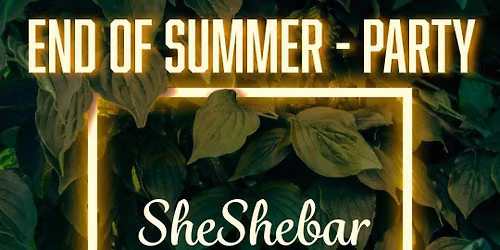END OF SUMMER - PARTY