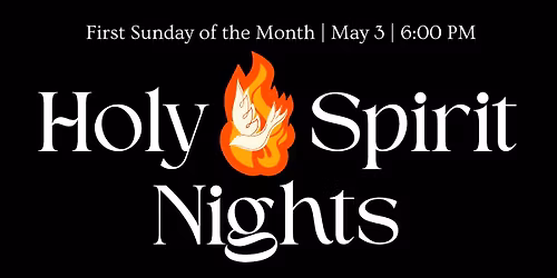 Holy Spirit Nights