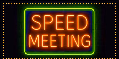 Speed Meeting
