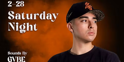 SATURDAY FEBRUARY 28TH GVBE