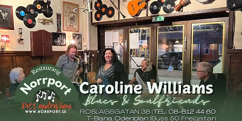 Caroline Williams Blues & Soulfriends | Norrport Live