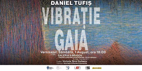 Vernisaj - Vibra\u021bie Gaia - Daniel Tufi\u0219