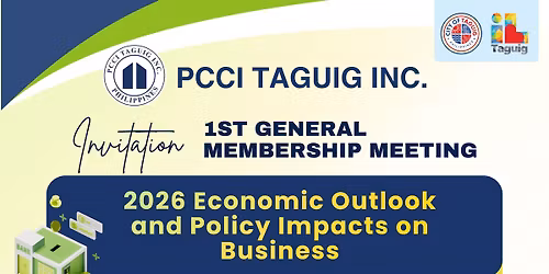 PCCI Taguig Inc. 2026 1st General Membership Meeting !