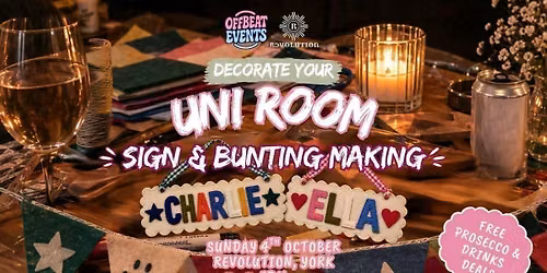 DECORATE YOUR UNI ROOM - SIGN & BUNTING MAKING