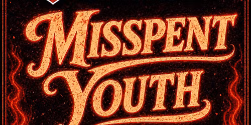 Misspent Youth at Fuego