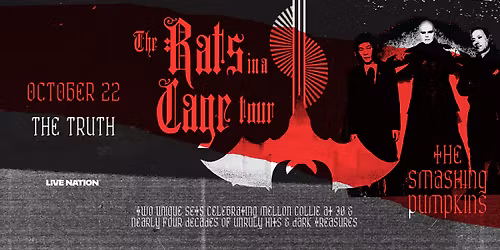 The Smashing Pumpkins: The Rats In A Cage Tour