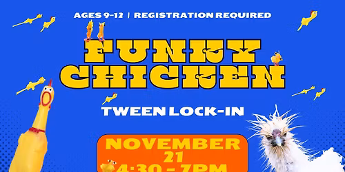 Tween Lock-In: Funky Chicken