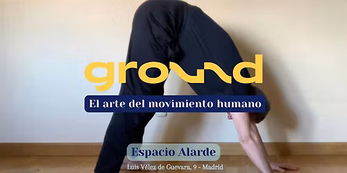 Clase de Ground: fuerza, movilidad y consciencia