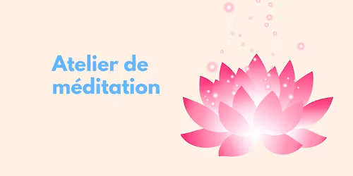 Atelier de m\u00e9ditation