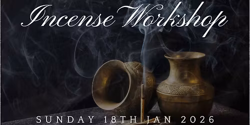 Incense Workshop