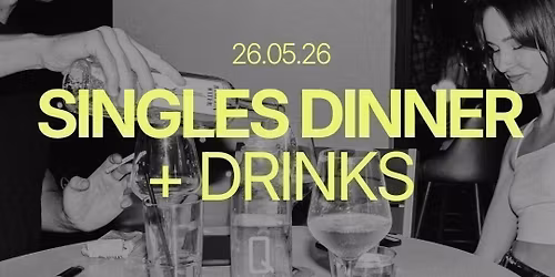 Tuesday | Singles Dinner at Union Hotel (25-40)  | Adelaide 