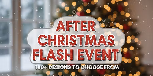 FLASH After Christmas \u2014 Tattoos \u2022 Piercings \u2022 Tooth Gems \u2022 Hair Tinsel\n