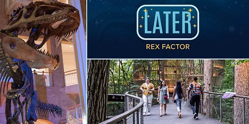 LATER: Rex Factor