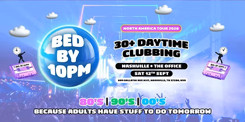 Bed By 10pm Is Coming To Nashville!