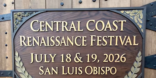 40th Annual Central Coast Renaissance Festival