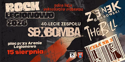 15.08.2026 ROCK LEGIONOWO 40-lecie zespo\u0142u Sexbomba