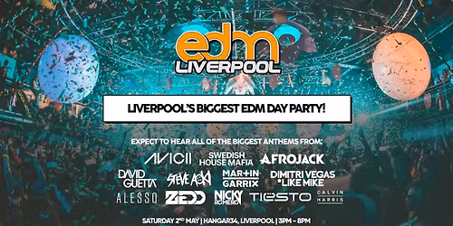 2010's EDM: The Day Party! \u2022 Liverpool