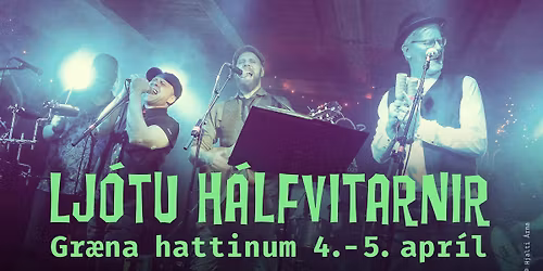Lj\u00f3tu H\u00e1lfvitarnir