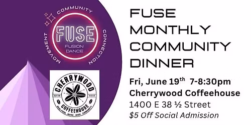 FUSE - Monthly Community Dinner - Cherrywood Coffeehouse