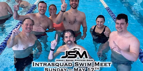 Jersey Shore Masters Intrasquad Meet: Sunday - May 17