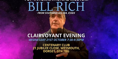 CLAIRVOYANT EVENING with top international medium Bill Rich